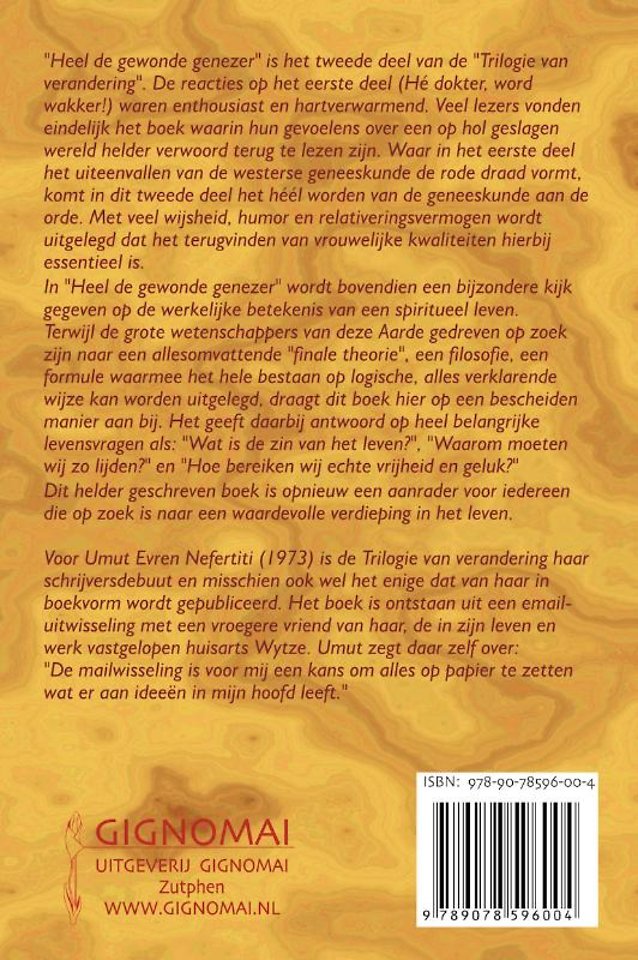 Trilogie van verandering 2 Heel de gewonde genezer