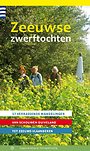 Zeeuwse zwerftochten Zeeuwse zwerftochten