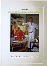 Met een schetsboek door Zuidoost Azië Met een schetsboek door Zuidoost Azië