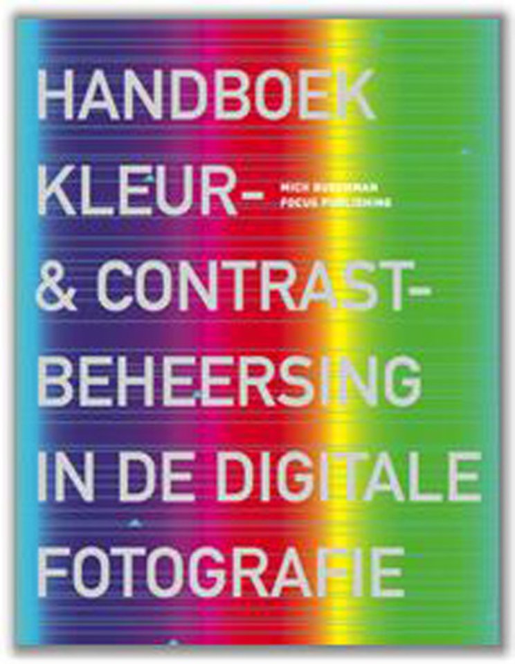 Handboek Kleur & Contrastbeheersing in de digitale fotografie