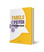 Fabels & Feiten over (werk)geluk