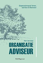 Van beroep Organisatieadviseur