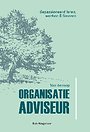 Van beroep Organisatieadviseur Van beroep Organisatieadviseur