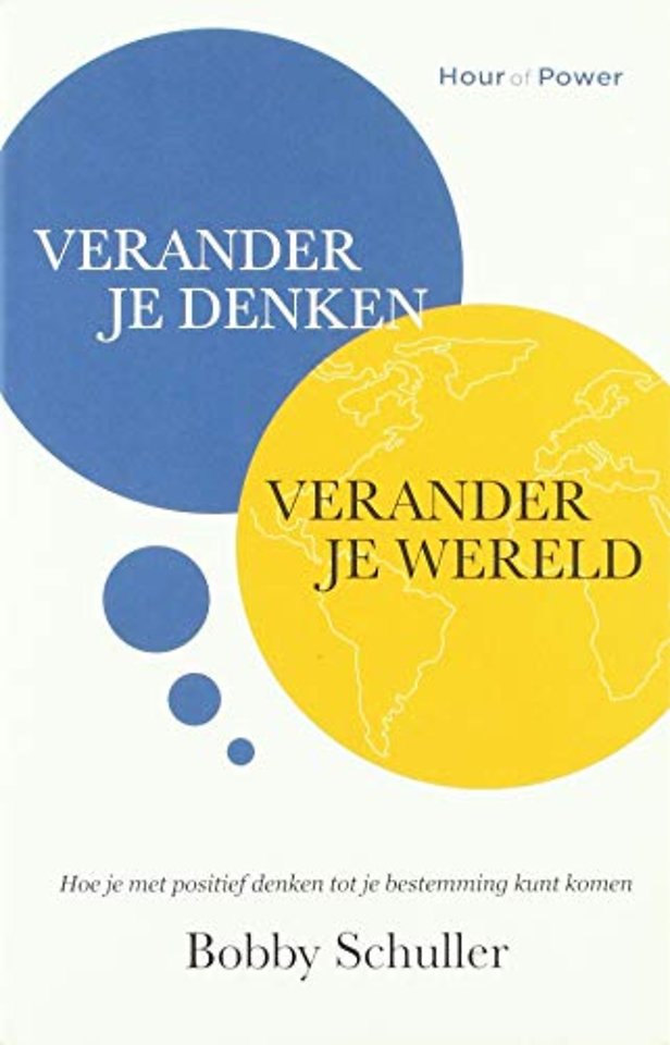 Verander je denken, verander je wereld