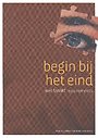 Begin bij het eind - Werken met SMART requirements Begin bij het eind - Werken met SMART requirements