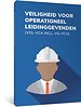 Veiligheid voor operationeel leidinggevenden (VOL-VCA)