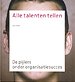 Alle talenten tellen Alle talenten tellen