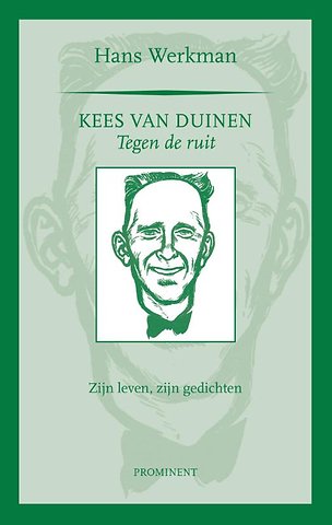 Kees van Duinen, tegen de ruit