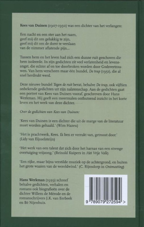 Kees van Duinen, tegen de ruit