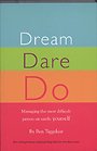 Dream Dare Do Dream Dare Do