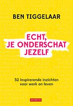 Echt, je onderschat jezelf