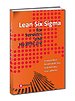 Lean Six Sigma for Service and Healthcare Lean Six Sigma for Service and Healthcare