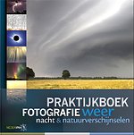 Praktijkboek fotografie, weer, nacht en natuurverschijnselen