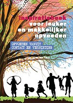 Inspiratieboek voor leuker en makkelijker opvoeden Inspiratieboek voor leuker en makkelijker opvoeden