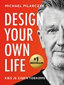 Design Your Own Life