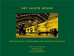 Het juiste spoor Het juiste spoor