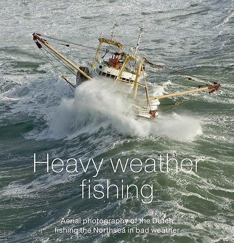 Heavy weather fishing