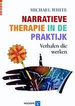 Narratieve therapie in de praktijk