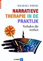 Narratieve therapie in de praktijk Narratieve therapie in de praktijk