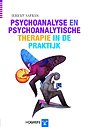 Psychoanalyse en psychoanalytische therapie in de praktijk