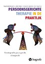 Persoonsgerichte therapie in de praktijk Persoonsgerichte therapie in de praktijk