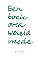 Een boek over wereldvrede