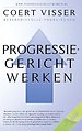 Progressiegericht werken Progressiegericht werken