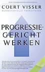 Progressiegericht werken Progressiegericht werken