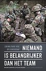 Niemand is belangrijker dan het team