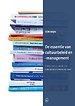 De essentie van cultuurbeleid en -management De essentie van cultuurbeleid en -management