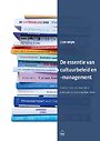 De essentie van cultuurbeleid en -management De essentie van cultuurbeleid en -management