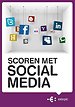 Scoren met social media