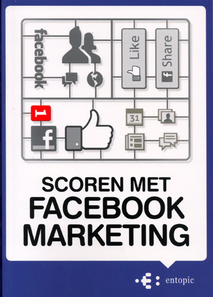 Scoren met Facebook marketing Scoren met Facebook marketing