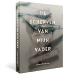 De scherven van mijn vader