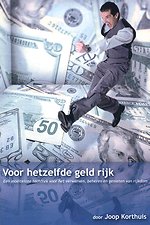 Voor hetzelfde geld rijk