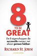 8 to be great 8 to be great
