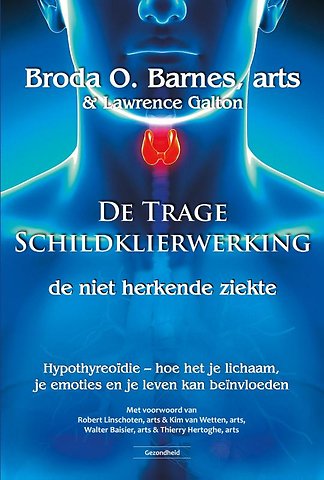 De trage schildklierwerking