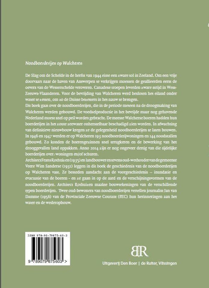 Noodboerderijen op Walcheren 1946-2014