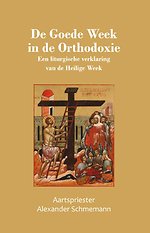 De Goede Week in de Orthodoxie