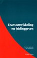 Teamontwikkeling en leidinggeven Teamontwikkeling en leidinggeven