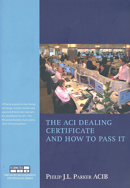 Aci forex dealing certificate