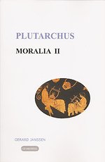 Moralia II opvoeding, onderwijs, studie en vriendschap