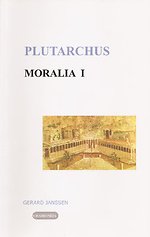 Moralia 1 Tegen Epicurisme en Stoa