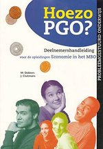 Hoezo PGO? Deelnemershandleiding voor de opleidingen Economie in het MBO
