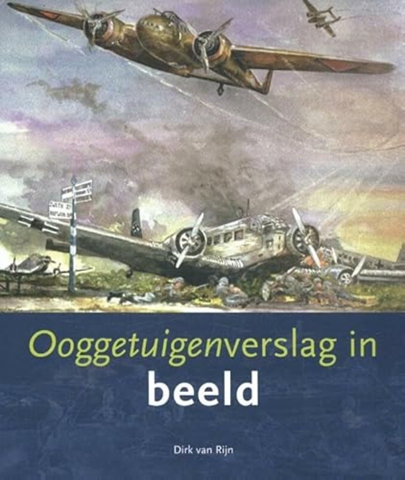 Ooggetuigenverslag in beeld