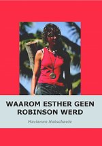Waarom Esther geen Robinson werd