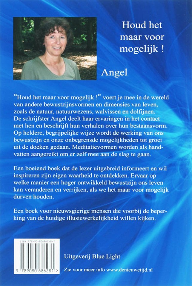 Houd het maar voor mogelijk!