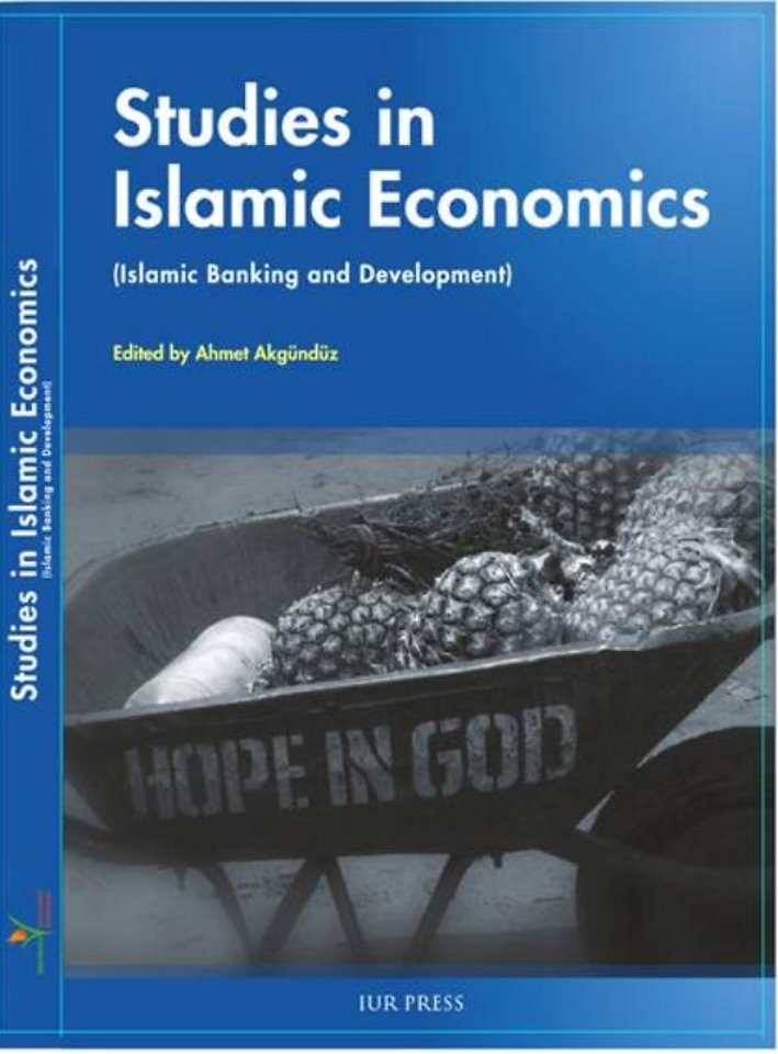 Studies in islamic economics (Islamic banking and development)