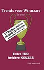 Trends voor Winnaars - Deel 3 Trends voor Winnaars - Deel 3