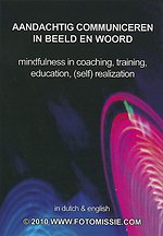 Aandachtig communiceren in beeld en woord